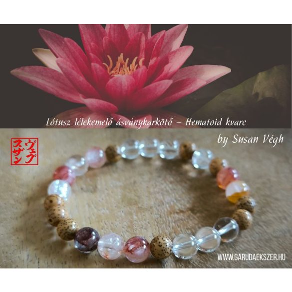 Lótusz lélekemelő ásványkarkötő – Hematoid kvarc